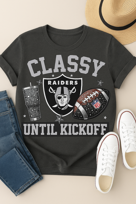 Classy Until Kickoff - Raiders Tee